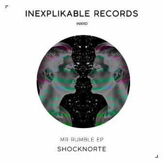 Mr Rumble EP by Shocknorte