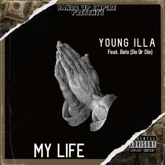 My Life by Young iLLa