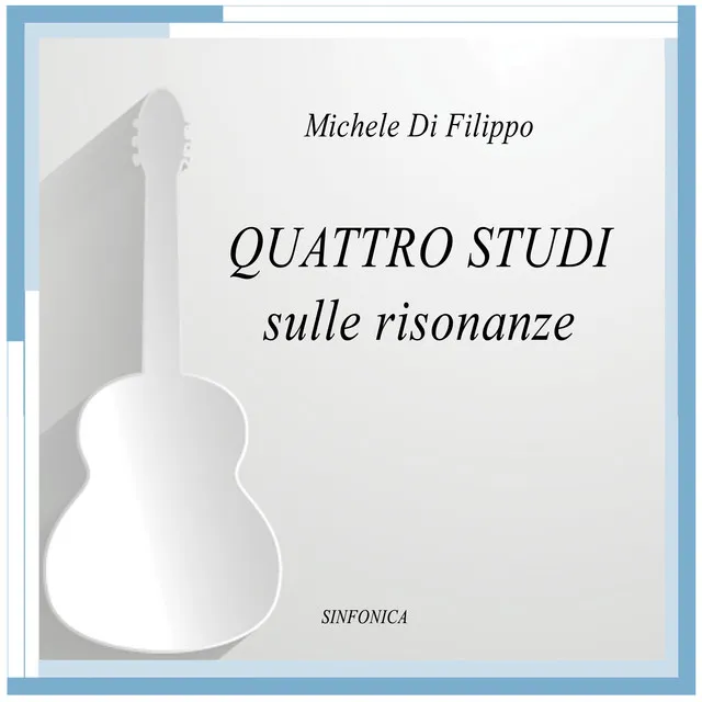 Michele Di Filippo : quattro studi sulle risonanze