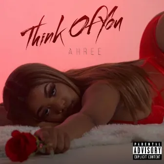 Think Of You by AHREE