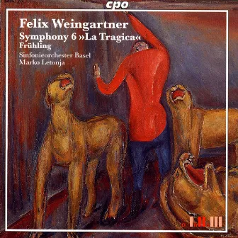 Weingartner, F.: Symphonic Music, Vol. 6 - Frühling / Symphony No. 6 by Marko Letonja