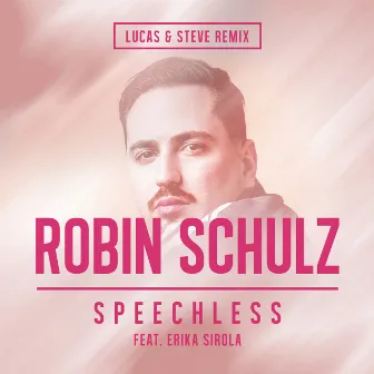 Speechless (feat. Erika Sirola) [Lucas & Steve Remix] by Erika Sirola