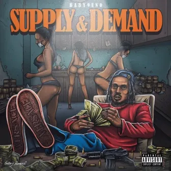 Supply & Demand by Baby 9eno