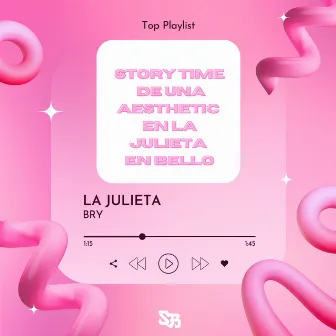 La Julieta by BRY