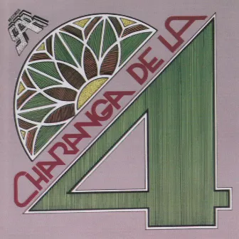 Lo Mejor De La Charanga De La 4 by Charanga De La 4