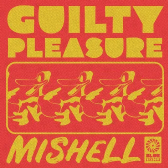 Guilty Pleasure by Mishell