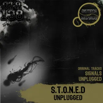 Unplugged by S.T.O.N.E.D