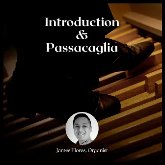 Introduction and Passacaglia by Graham Twist