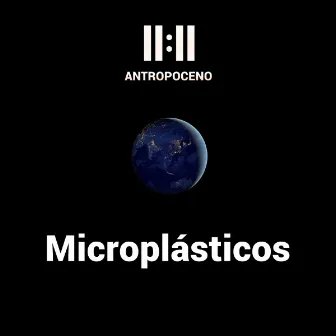 Microplásticos (En Vivo) by 11:11