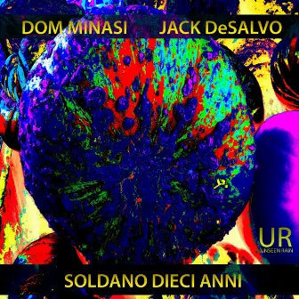 Soldano Dieci Anni by Jack DeSalvo