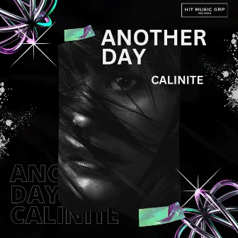 Another Day by CALINITE