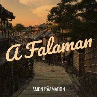 A Falaman by AMON RÂAMADON