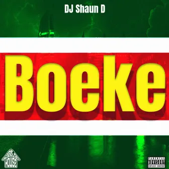 Boeke by DJ Shaun-D