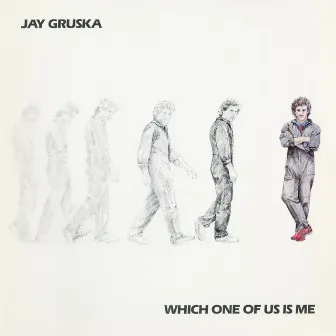 Which One Of Us Is Me by Jay Gruska