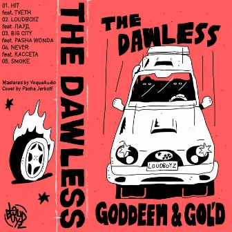 THE DAWLESS by THE DAWLESS