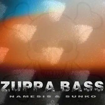 Zuppa Bass by Namesis