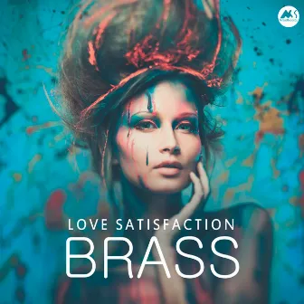 Love Satisfaction by Brass