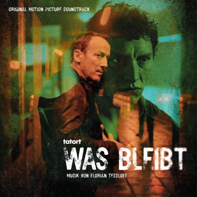 Was bleibt (Original Motion Picture Soundtrack)