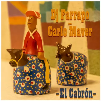 El Cabrón by Carlo Maver