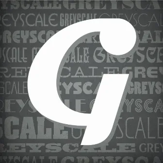 Greyscale by Greyscale