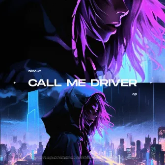 CALL ME DRIVER by Silecut