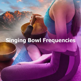 Singing Bowl Frequencies by NaturalSingingBowls