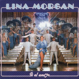 Sí, al amor (2018 Remaster) by Lina Morgan