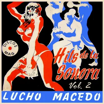 Hits de la Sonora Vol. 2 by Lucho Macedo Y Su Sonora