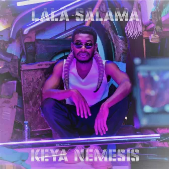 Lala Salama by Keya Nemesis