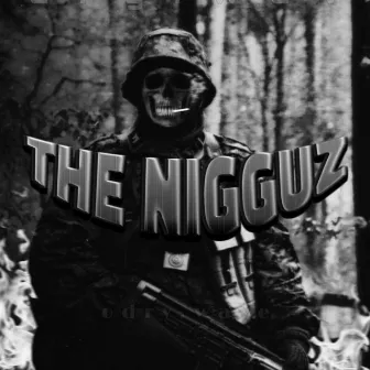 THE NIGGUZ by MXYXCK PLAYA