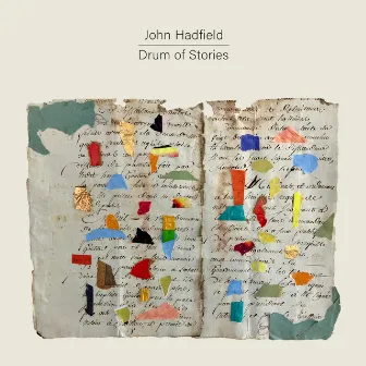 Drum Of Stories by John Hadfield