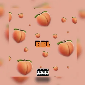 BBL by BendoRecords52