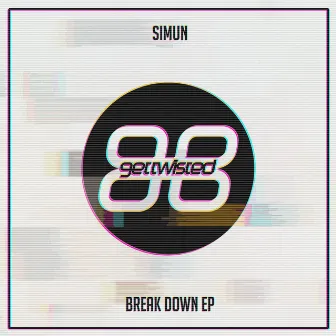 Break Down EP by Simun