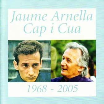 Cap i Cua - 1968-2005 by Jaume Arnella