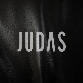 Love Is the Enemy by Judas