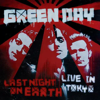 Last Night on Earth (Live in Tokyo) by Green Day