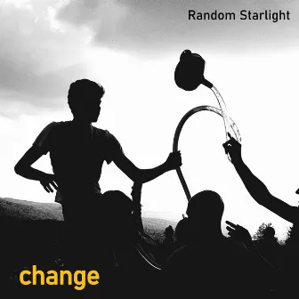 Change by Random Starlight