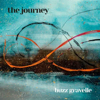 The Journey by Buzz Gravelle