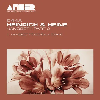 Nanobot (Touchtalk Remix) by Heinrich & Heine