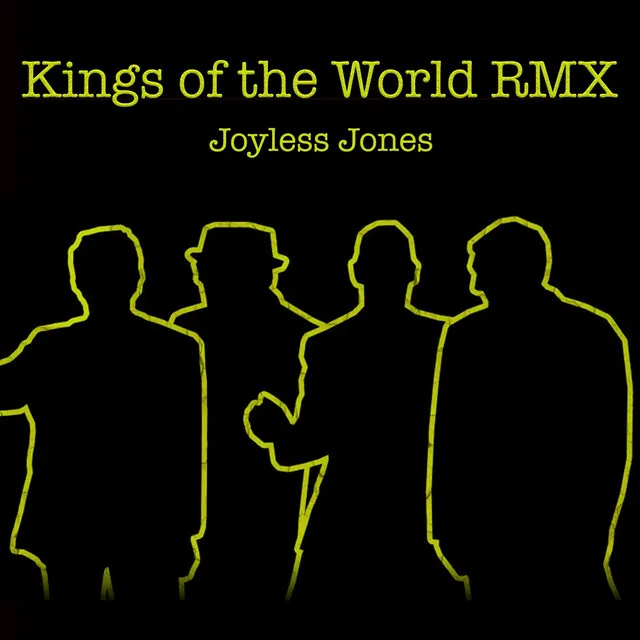 Kings of the World Rmx