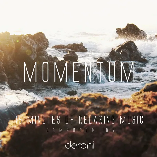 Momentum (15 Minutes of Relaxing Music)