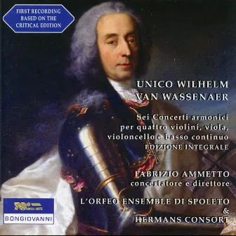 Wassenaer: 6 Concerti armonici by Fabrizio Ammetto