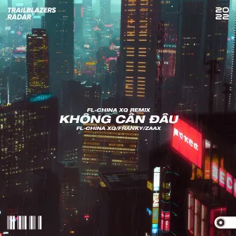 Không Cần Đâu（FL-China xq Remix） by Franky