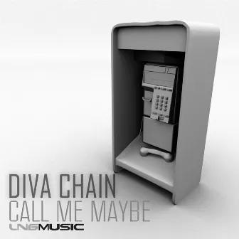 Call Me Maybe by Diva Chain