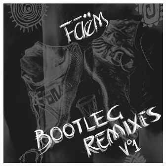 Bootleg Remixes, Vol. 1 by FāëM