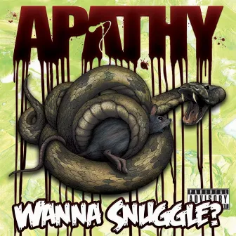 Wanna Snuggle? by Apathy