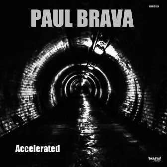 Accelerated by Paul Brava