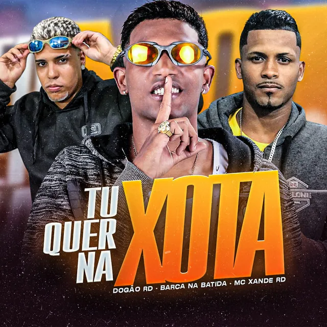 Tu Quer na Xota