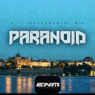 Paranoid (Instrumental Mix) by A.1.