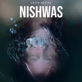 Nishwas by Arpan Mahida